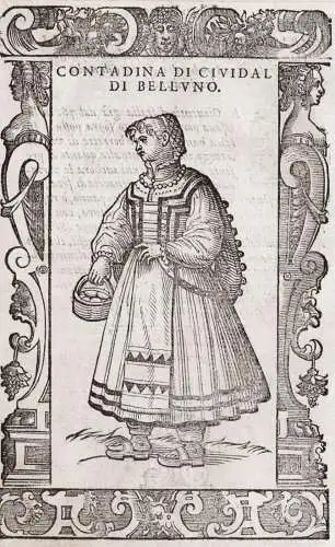 Contadina di cividal di Belluno - Belluno Veneto / woman Frau donna / costume costums Tracht Trachten costumi