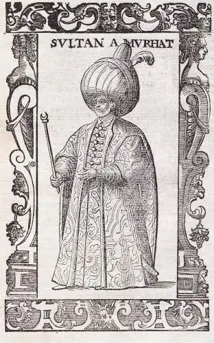 Sultan a Murhat - Murad I (1326-1389) Sultan Ottoman Empire Osmanisches Reich / Türkei Turkey / costume costu