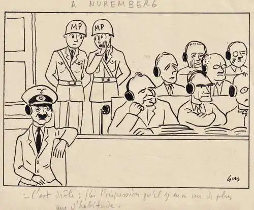 A Nuremberg - Nürnberger Prozesse Nuremberg trials / 1945 / WWI World War Weltkrieg / caricature Karikatur ca