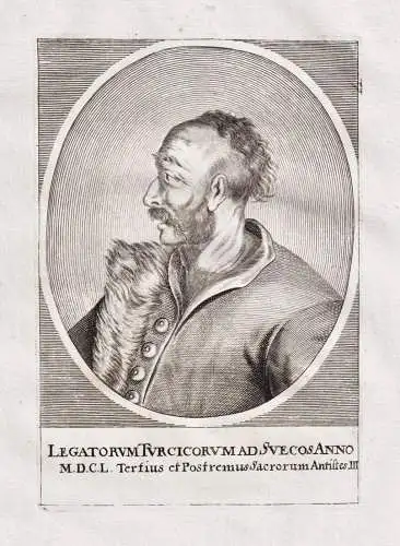 Legatorum Turcicorum ad Svecos - Ottoman Empire Türkei Turkey Sweden Gesandter Portrait