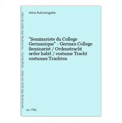Seminariste du College Germanique - German College Seminarist / Ordenstracht order habit / costume Tracht cost