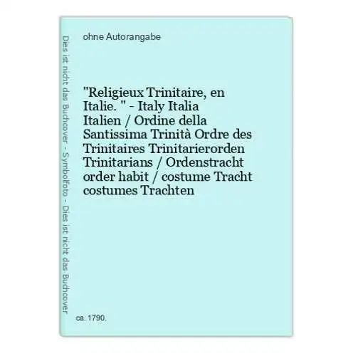 Religieux Trinitaire, en Italie. - Italy Italia Italien / Ordine della Santissima Trinità Ordre des Trinitair