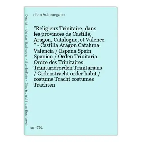 Religieux Trinitaire, dans les provinces de Castille, Aragon, Catalogne, et Valence. - Castilla Aragon Catalun