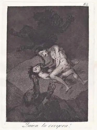 Quien lo creyera - plate 62 from Los Caprichos etching Radierung grabado