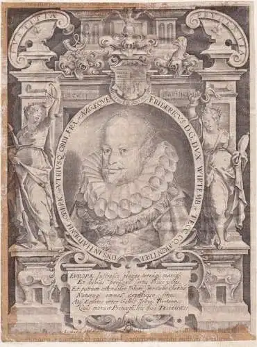 Fridericus D. G. Dux Wiertenberg... - Friedrich I. v. Württemberg (1557-1608) Herzof Graf v. Mömpelgard Port