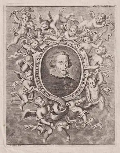 Don Francisco de Quevedo Villegas Cavallero de la Orden de Santiago etc. - Francisco de Quevedo (1580-1645) Sp