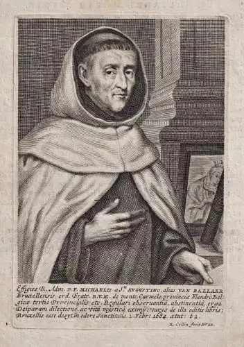 Effigies R. Adm. P. F. Michaelis a S.to Augustino, alias van Ballaer... - Michel de Saint-Augustin (1622-1684)