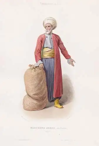 Marchand Arabe, au Caire (Egypte) - Arabian merchant / Cairo Kairo Egypt Ägypten / costume Tracht costumes Tr