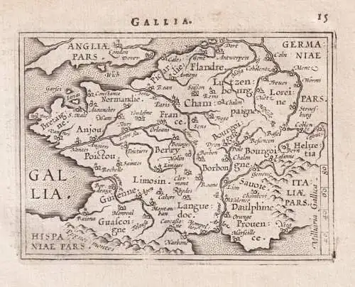Gallia - Gallien Gallia Gaule France Frankreich / carte map Karte / Epitome du theatre du monde / Theatro del