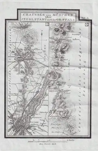 Chaussee von München über Jngolstadt nach der Ob:Pfalz [Tab A] - München Schleißheim Dachau / Karte map