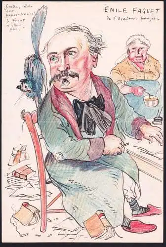 Emile Faguet de l'academie francaise - Emile Faguet (1847-1916) French literary critic Kritiker / Karikatur ca