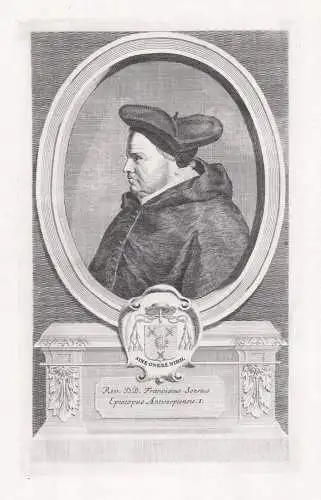 Rev. D. D. Franciscus Sonnius Episcopus Antverpiensis I. - Franciscus Sonnius (1506-1576) Bishop of 's-Hertoge
