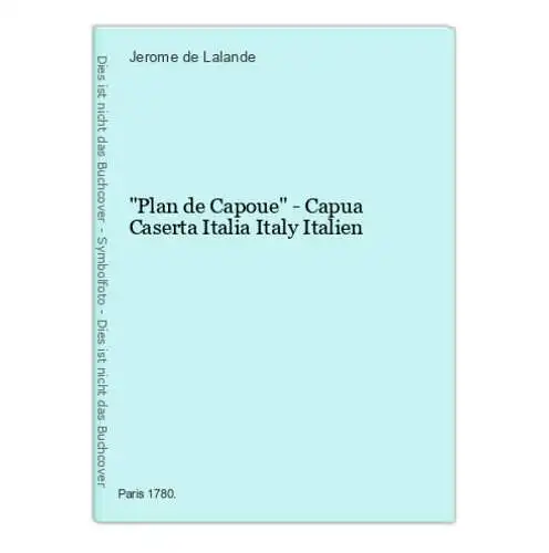 Plan de Capoue - Capua Caserta Italia Italy Italien