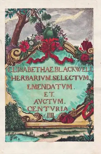 Elisabethea Blackwell Herbarium Selectum Emendatum et Auctum Centuria IIII - Titelblatt Titel title page botan