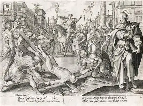 Petrus Apostolici cetus Antistes, et urbis... - The Martyrdom of St. Peter crucifixion Kreuzigung / Bible Bibe