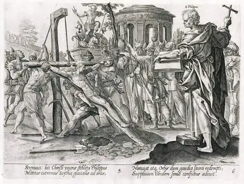 Strenuus hic Christi vivens Athleta Philippus... - The Martyrdom of St. Philip / crucifixion Kreuzigung / Bibl