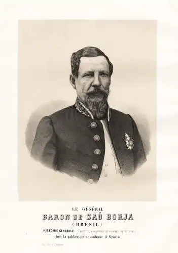 Le General Baron de Sao Borja (Bresil) - Vitorino Jose Carneiro Monteiro, Baron of Sao Borja (1816  - 1877) Br