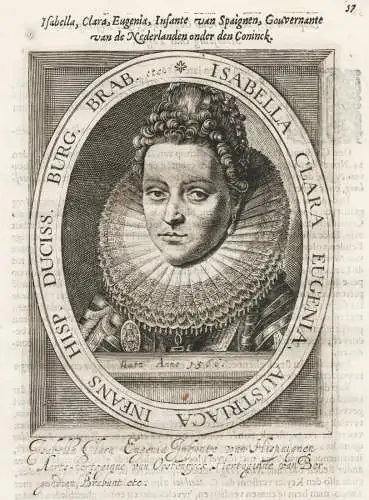 Isabella Clara Eugenia Austriaca Infans Hisp. Duciss. Burg. Brab. - Isabella Clara Eugenia of Spain(1566-1633)