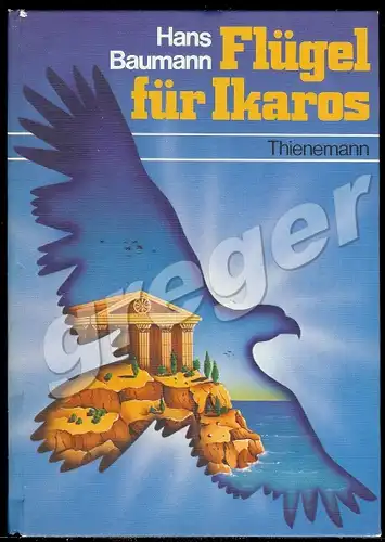 Flügel für Ikarus von Hans Baumann