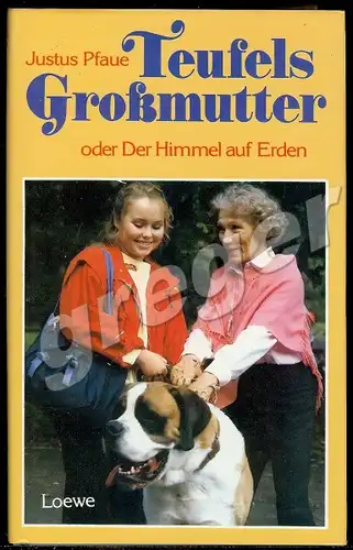 Teufels Großmutter von Justus Pfaue