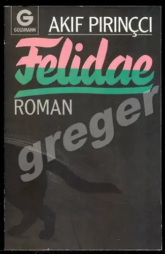 TB Feliae von Pirinçci, Akif