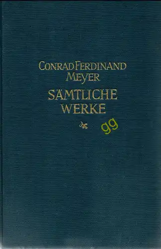 Sämtliche Werke  Conrad Ferdinand Meyer