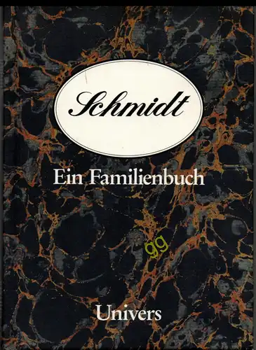 Schmidt. Ein Familienbuch von Dietmar Wischmeyer, Diekmann, Udo