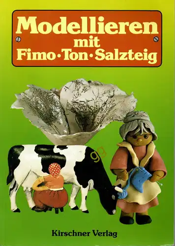 Modellieren mit Fimo Ton Salzteig 