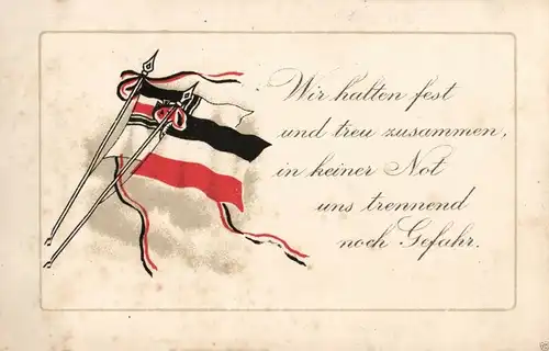  Patriotika, Flaggen, Wir halte fest und treu zusammen, 1915