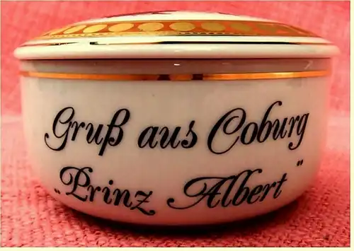 Andenken-Dose aus Porzellan -

Aufschrift : Gruß aus Coburg / \"Prinz Albert\"

TK Handarbeit