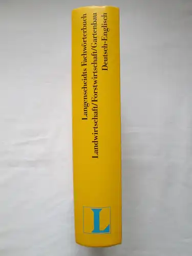 Langenscheidts: Fachwörterbuch Landwirtschaft Forstwirtschaft Gartenbau - Deutsch-Englisch
