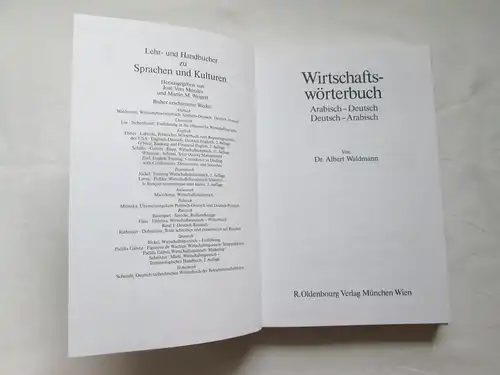 von: Dr. Albert Waldmann: R. Oldenbourg Verlag: Wirtschaftswörterbuch - Arabisch. 