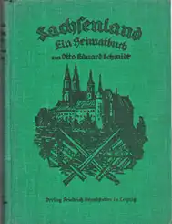 Schmidt, Otto Eduard: Sachsenland : Ein Heimatbuch für den Freistaat und der Provinz Sachsen, Sachsen-Altenburg u. Anhalt.
Brandstetters Heimatbücher deutscher Landschaften ; Bd. 9. 
