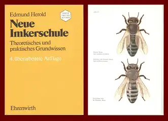 Herold, Edmund: Neue Imkerschule - Theoretisches und praktisches Grundwissen
(Bienenzucht, Imkerei). 