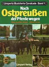 Köhler, Hans-Joachim
Ernst, Werner: Nach Ostpreussen der Pferde wegen. 