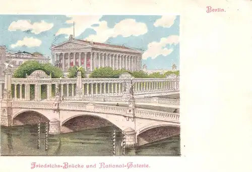 Berlin v. 1903 Friedrichs-Brücke und National-Galerie (AK071)
