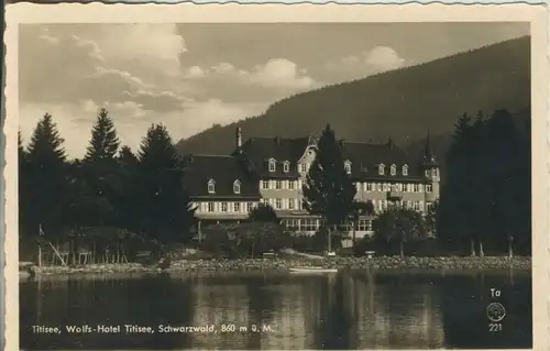 Titisee v. 1947 Wolfs-Hotel Titisee (AK349) 