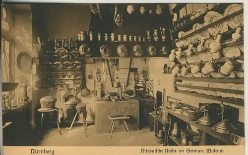 Nürnberg v. 1915 Altdeutsche Küche im Germa. Museum (AK542)
