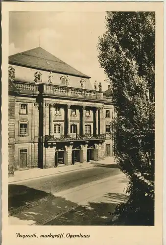 Bayreuth v. 1960 Das Opernhaus (AK612)