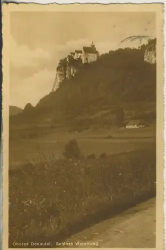 Oberes Donautal v. 1932 Schloß Werenwag (AK651) 