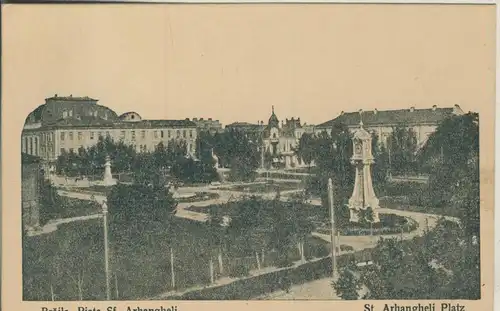 Braila v. 1925 St. Arhangheli Platz (AK757) 