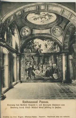 Passau v. 1905 Rathaussaal-Traunung der Kaisers Leopold I. (AK908)
