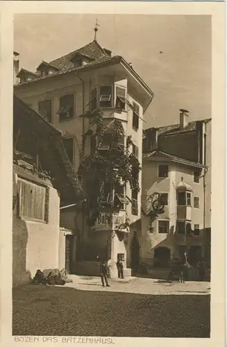 Südtirol / Bozen v. 1930 Das Batzenhaus (AK1089)