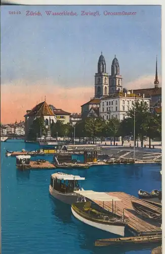 Zürich v. 1914 Wasserkirche,Zwingli,Grossmünster (AK1114) 