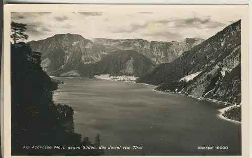 Achensee v. 1952 Der Achensee gegen Süden, das Juwel von Tirol (AK1299) 