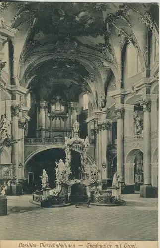 Bad Staffelstein v. 1909 Vierzehnheiligen - Gnadenaltar mit Orgel (AK1568)