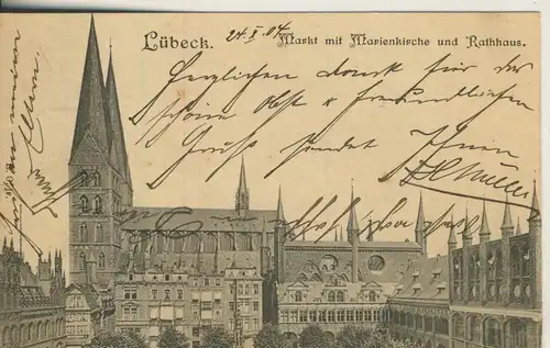 Lübeck v. 1904 Markt mit Marienkirche und Rathaus (AK1603)