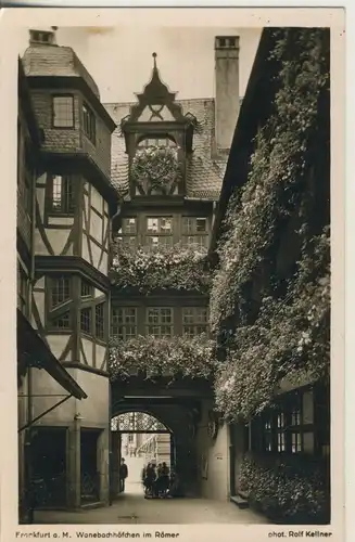 Frankfurt a. Main v. 1936 Wanebachhöfchen im Römer (AK1626) 