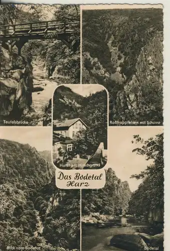 Bodetal / Harz v. 1958  - 5-Ansichten und Hotel \\\"Am Hirschgrund\\\" (AK1654)