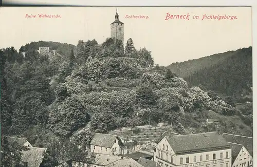 Berneck v. 1927 Ruine Wallenrode und Schlossberg (AK1692)